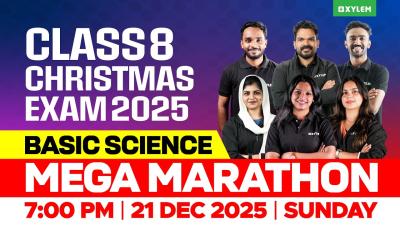 Class 8 Christmas Exam  Basic Science  Mega Marathon  Xylem Class 8