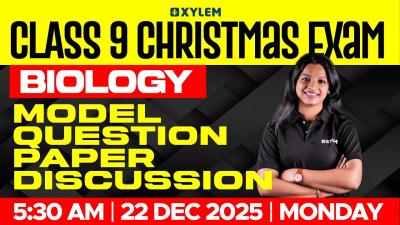 Class 9 Christmas Exam Biology  Model Question Paper Discussion  Xylem Class 9