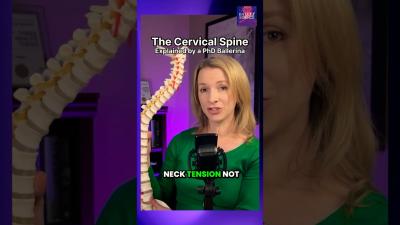 Dancers Spine Anatomy Cervical Spine  Neck Tension  Ballet Science Podcast
