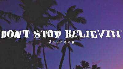 Journey  Dont Stop Believin Lyrics