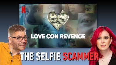 Love Con Revenge Selfie Scammer  True Crime Obsessed