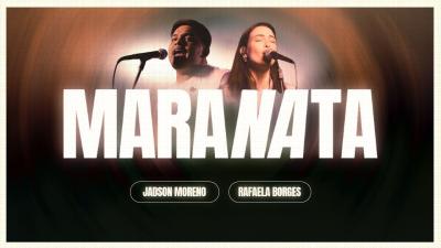 Maranata Acoustic Session 2  Family Worship Jadson Moreno Rafaela Borges