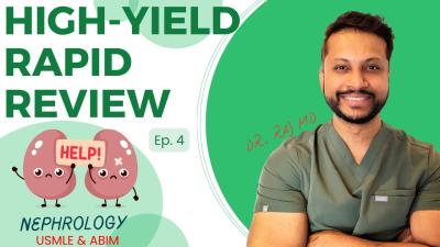 Nephrology HighYield Rapid Review  Ep. 4  ABIM  USMLE