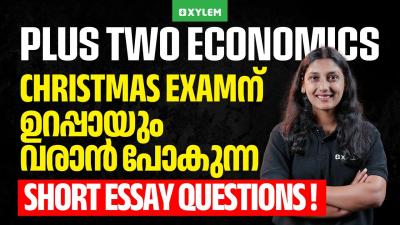 Plus Two Economics Christmas Examന ഉറപപയ വരൻ പകനന Short Essay Questions  Xylem Commerce