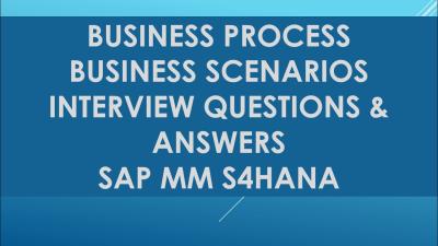 sap mm interview question and answers  business process sap mm interview question and answers