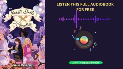 Secrets Spells and Chocolate by Marisa Churchill Full Audiobook Free