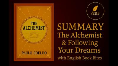 The Alchemist by Paulo Coelho  Full Book Summary in English 1015 Minutes  English Book Bites