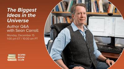 THE BIGGEST IDEAS IN THE UNIVERSE  Author Livestream and QA with Sean M. Carroll