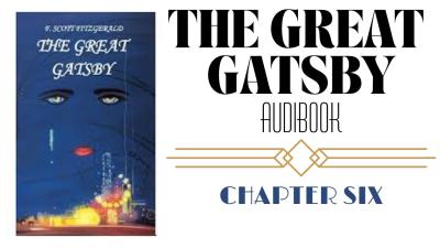 The Great Gatsby Chapter 6 Full Audiobook Reading  Classic Literature