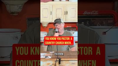 When You know You Pastor a country church