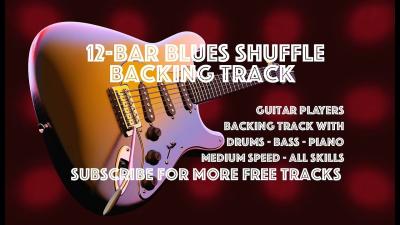 Improvise to the Max A 12 Bar Blues Shuffle Backing Track with Dynamics for Guitar Players
