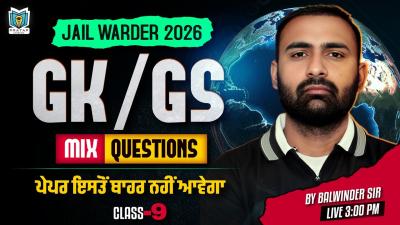 Jail Warder Exam Preparation 2026  GKGS MCQs Class  GkGS Mix Questions  By Balwinder Sir 9
