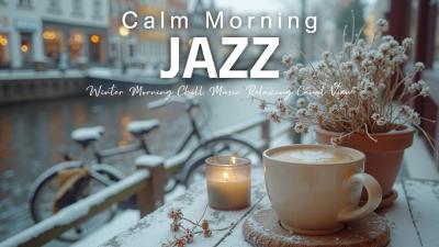 Smooth Jazz Cafe Ambience  Winter Morning Chill Music  Relaxing Canal View