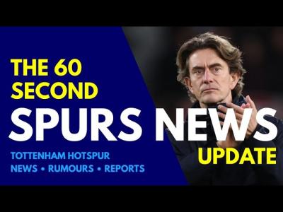 THE 60 SECOND SPURS NEWS UPDATE Dragusin and Tel Wanted Pochettino Simons Thomas Frank