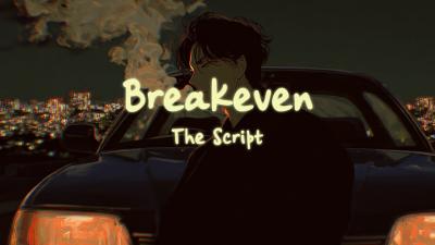 The Script  Breakeven Lyrics