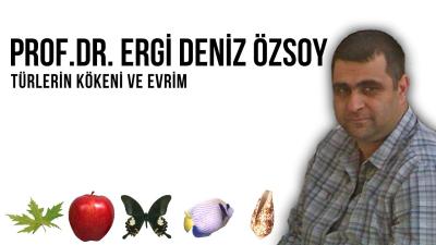 Türlerin Kökeni ve Evrim  Ergi Deniz Özsoy