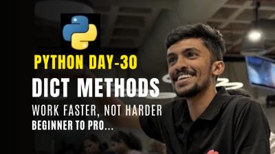 7 Essential Dictionary Methods Every Python Developer Needs Day 30
