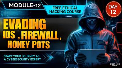 CEH Module 12  Understanding IDS Firewalls  Honeypots Defensive Security  LIVE 2026
