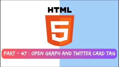 Complete HTML Tutorials for BeginnersPart 47 Open Graph  Twitter Card Tag in HTMLhtmlcodingroot