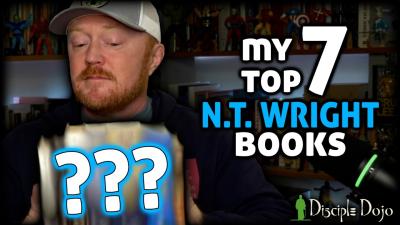 Discover N.T. Wright My Top 7 Book Recommendations