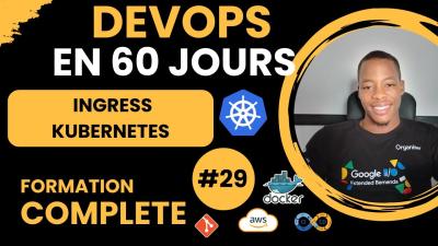  Formation DevOps Jour 29 Kubernetes Ingress  Exposer Plusieurs Apps sur un Seul Domaine Pro 