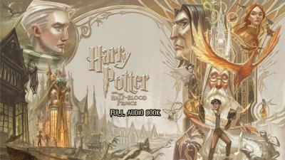 Harry Potter And The HalfBlood Prince Full Audio Book