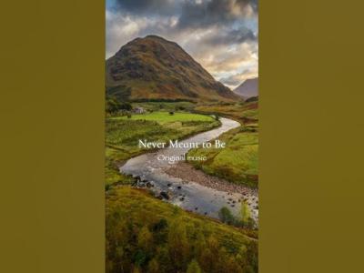 Never Meant to Be  Original Music originalmusic cinematicmusic celticmusic sadmusic