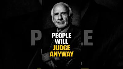 No Matter What You Do People Will Talk  Jim Rohn Motivation