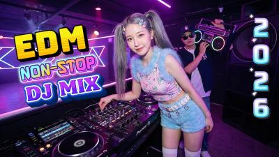 NON STOP EDM Remix Club 2026  Party Dance  Bass Boosted dance remix nonstop