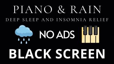 Piano Music  Rain Sounds No Ads Live Stream  Black Screen for Deep Sleep and Insomnia Relief