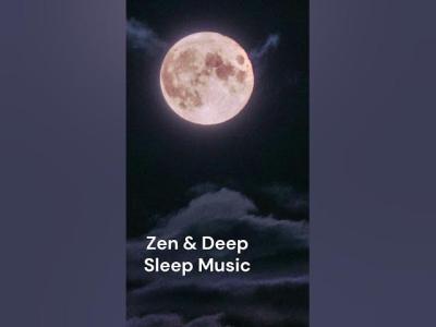 Relaxation  Zen Deep Sleep Music  Restorative Sleep Music sleepmusic30minutes insomnialief