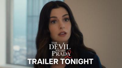 The Devil Wears Prada 2  Trailer Tonight