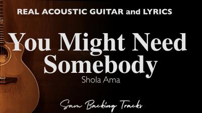 You Might Need Somebody  Shola Ama Acoustic Karaoke  Female Key