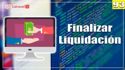 93 Procesar y Finalizar Liquidación Ajuste de Cuotas y Diferencia de Intereses en Laravel Parte 2