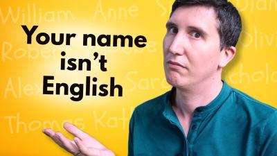 Almost no names are English