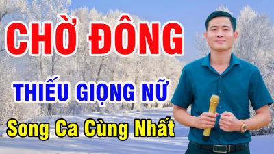 Chờ Đông Karaoke Thiếu Giọng Nữ  Nguyễn Nhất Nhạc Sống