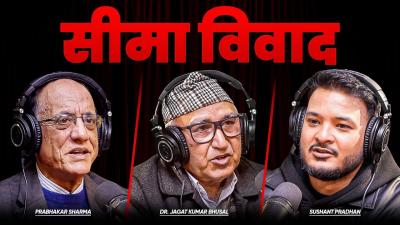 Ep547  River Boundary Disputes Geopolitical Challenges Dr. Jagat Kumar Bhusal  Prabhakar Sharma