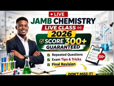 JAMB Chemistry Live Class 2026  Most Repeated Questions  Full Revision  Score 300