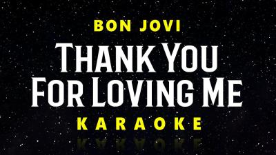 Thank You or Loving Me  Bon Jovi  ACOUSTIC GUITAR KARAOKE