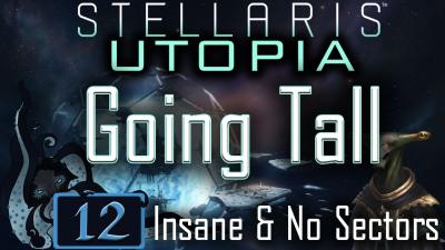 Voidborn Master Engineers  Lets Play Stellaris Utopia 12  Going Tall  Insane  No Sectors