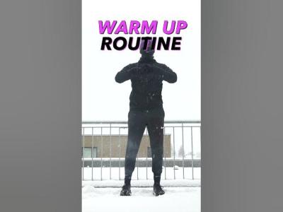 WARM UP ROUTINE