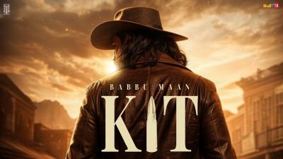 Babbu Maan  Kit  Latest Punjabi Song 2026