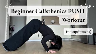 beginner calisthenics push workout no equipment