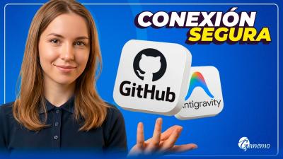 Conecta Google Antigravity a GitHub Desktop Tutorial de Configuración Segura con MCP