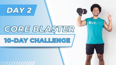 Core Blaster 10Day Challenge  Day 2  Abs  Arms Workout  Optional Weights All Standing