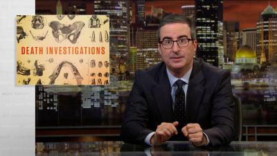 Death Investigations Last Week Tonight with John Oliver HBO
