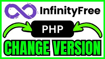 How To CHANGE PHP VERSION In InfinityFree QUICK  EASY 2026
