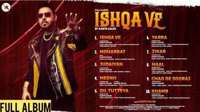 Ishqa Ve  Kanth Kaler  New Full Album Out Now 2026
