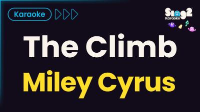 Miley Cyrus  The Climb Karaoke Version