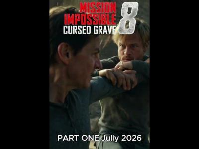 MISSION IMPOSIBLE 8 PART ONE CURSED GRAVE Jully 2026  First Trailer  Tom Cruise  Prad Pitt